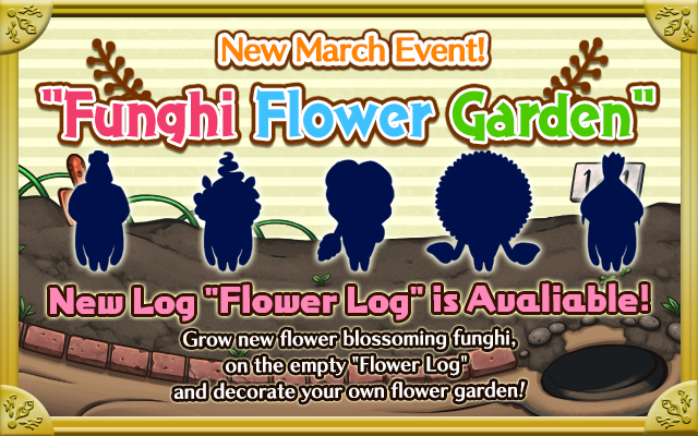 Event of March Funghi Flower Garden