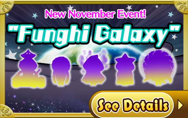 Event of November Funghi Galaxy