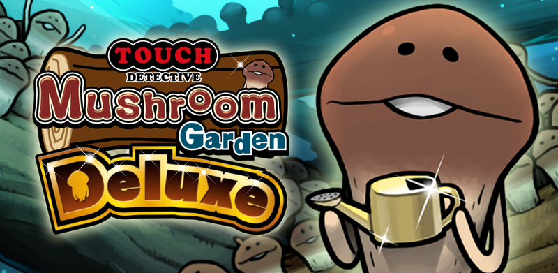 Mushroom Garden Deluxe