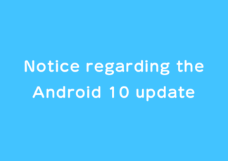 [Android Users] Notice regarding the Android 10 update image