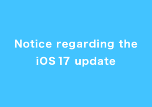 [iOS Users] Notice regarding the iOS 17 update image