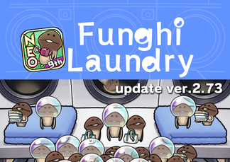 [NEO Mushroom Garden] New Theme "Funghi Laundry" Added! Ver.2.73.0 Update! イメージ