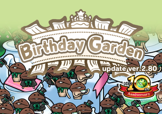 [NEO Mushroom Garden] Theme "Birthday Garden" Has New Upgrades! Ver.2.80.0 Update! イメージ