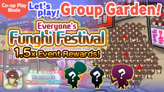 Everyone's Mushroom Garden - Group Garden Event #19: "Everyone's Funghi Festival" イメージ