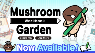 Mushroom Garden Workbook now available! イメージ