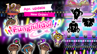 [NEO Mushroom Garden] Final Update for "Idol Stage"! Ver.2.103.0 Update!