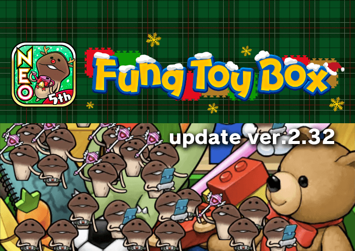 [NEO Mushroom Garden]Theme "Fung Toy Box" has new upgrades! Ver.2.32.0 Update! image
