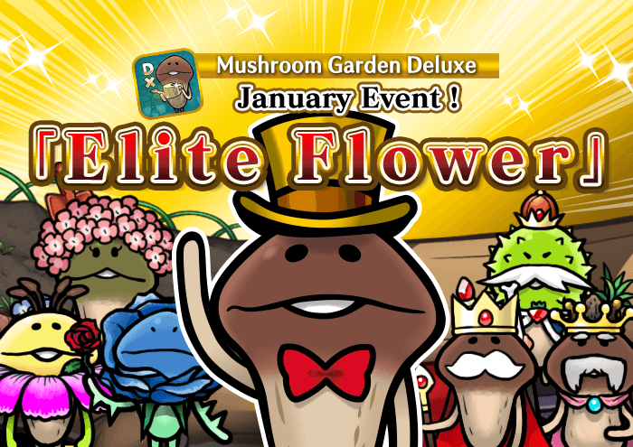 [Deluxe] January Event "Elite Flower" is released image