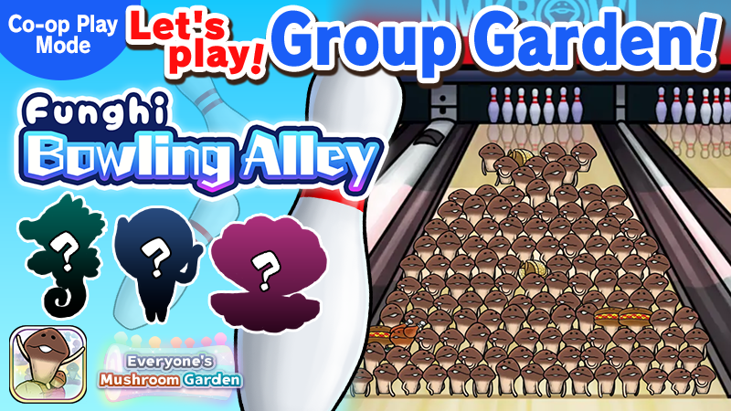 Everyone's Mushroom Garden - Group Garden Event #42: "Funghi Bowling Alley" image