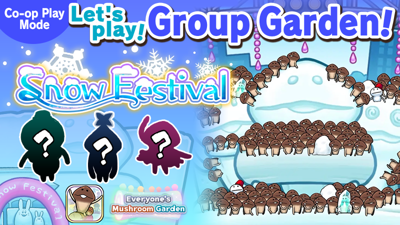 Everyone's Mushroom Garden - Group Garden Event #34: "Snow Festival" image