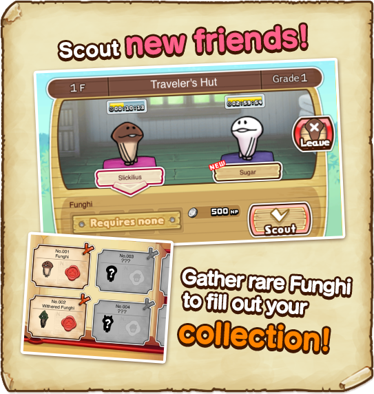 Scout new friends! Gather rare Funghi to fill out your collection!