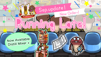 [NEO Mushroom Garden] Mini Update "Running Late!" Ver.2.96.0 Update! イメージ